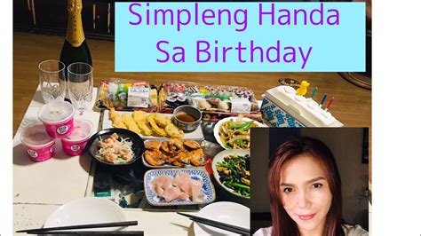 Anong handa mo ngayon birthday in English with examples.